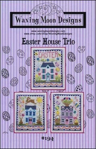 Easter House Trio by Waxing Moon Designs printed cross stitch chart